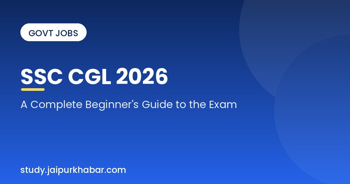 SSC CGL 2026 beginner guide